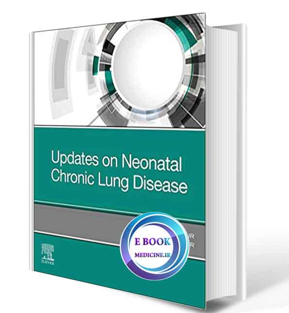 دانلود کتابUpdates on Neonatal Chronic Lung Disease2020(ORIGINAL PDF)